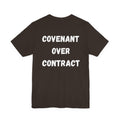 Covenant Over Contract
